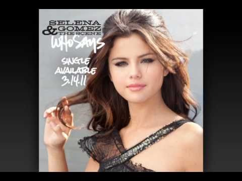 Selena Gomez & The Scene - Who Says (Audio)